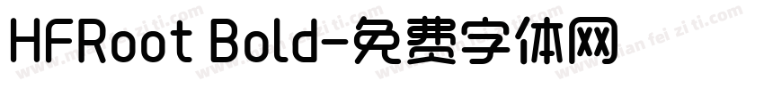 HFRoot Bold字体转换